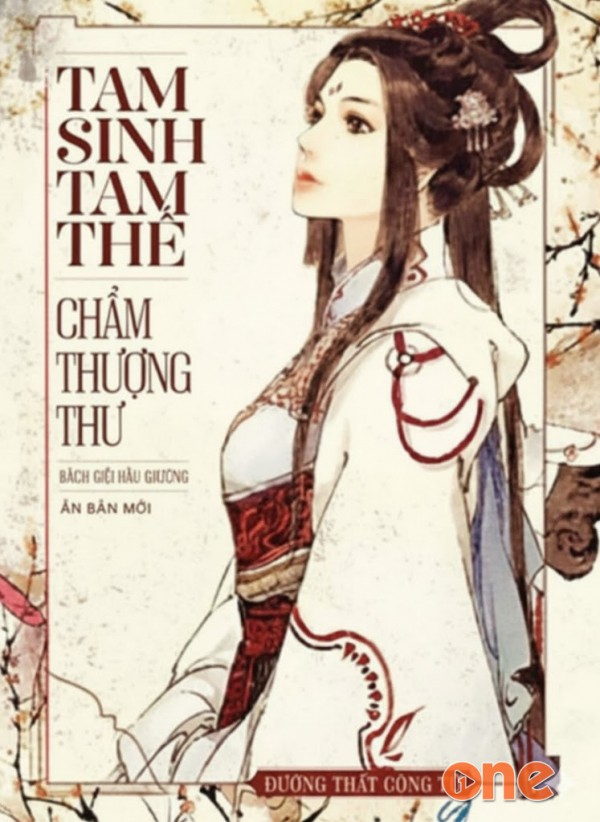 Tam Sinh Tam Thế Chẩm Thượng Thư - Julie Nguyễn