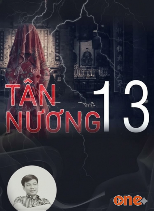 Tân Nương Thứ 13 - MC Đình Soạn