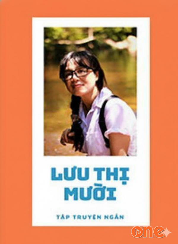 Tập Truyện Ngắn Lưu Thị Mười - Anh Khôi