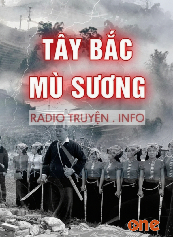 Tây Bắc Mù Sương - MC Quàng A Tũn