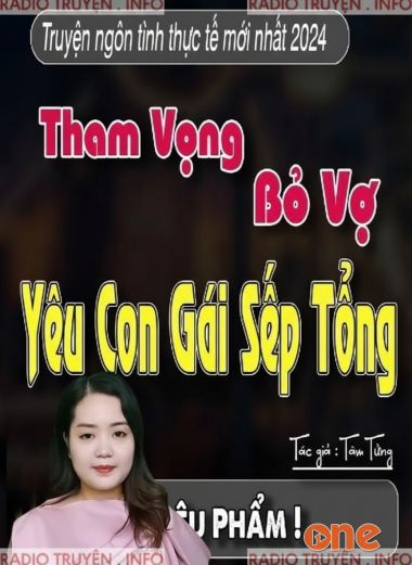 Bỏ Vợ Yêu Con Gái Sếp