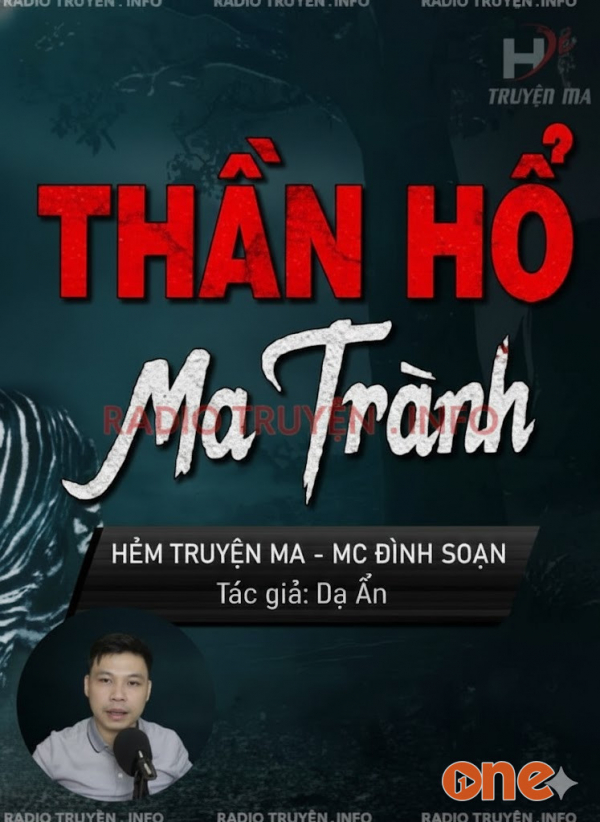 Thần Hổ Ma Trành - MC Đình Soạn