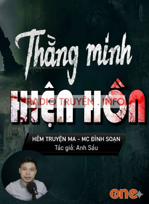 Thằng Minh Hiện Hồn - MC Đình Soạn