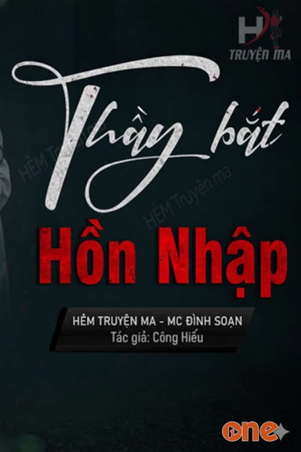 Thầy Bắt Hồn Nhập  -  MC Đình Soạn