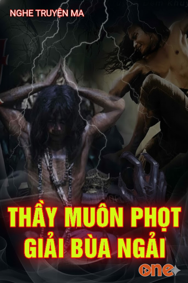 Thầy Muôn Phọt Giải Bùa Ngải - MC Quàng A Tũn