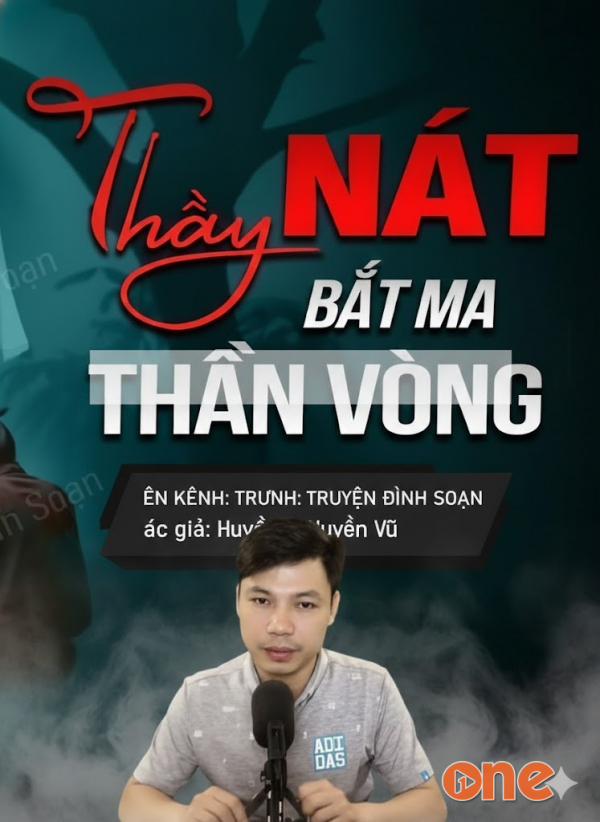 Thầy Nát Bắt Ma Thần Vòng - MC Đình Soạn