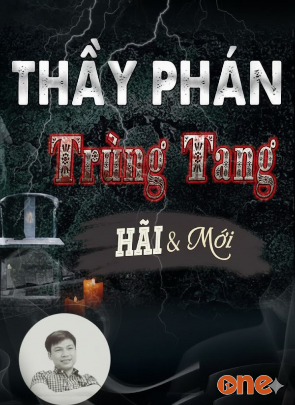 Thầy Phán Trùng Tang - MC Đình Soạn