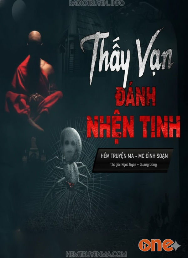 Thầy Vạn Diệt Nhện Tinh - MC Đình Soạn