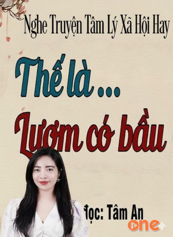 Thế Là Lượm Có Bầu - MC Tâm An