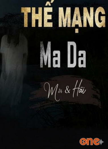 Thế Mạng Cho Ma Da
