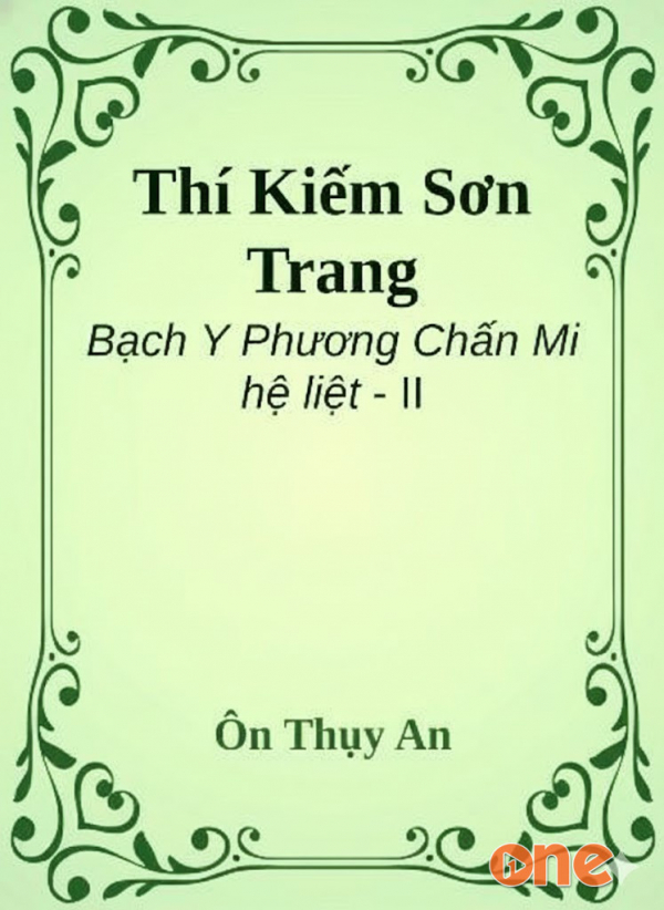 Thí Kiếm Sơn Trang - Quang Khải