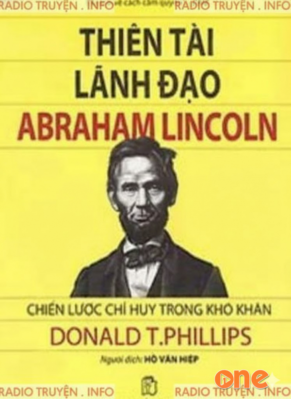 Thiên Tài Lãnh Đạo Abraham Lincoln - Donald T. Phillips
