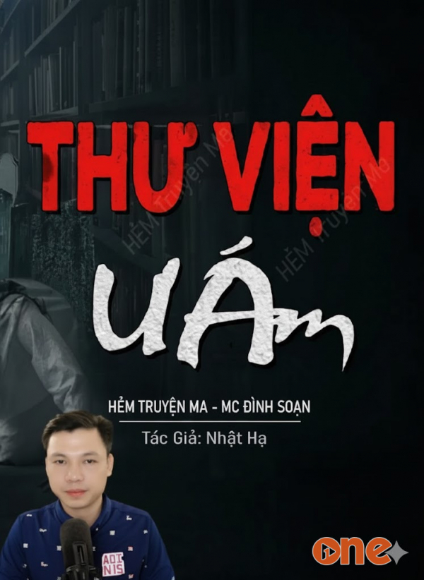 Thư Viện U Ám - MC Đình Soạn