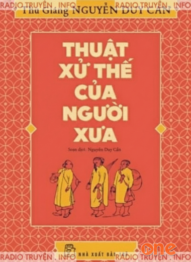 Thuật Xử Thế Của Người Xưa