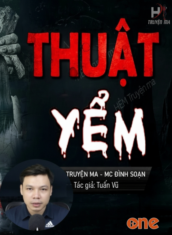 Thuật Yểm - MC Đình Soạn