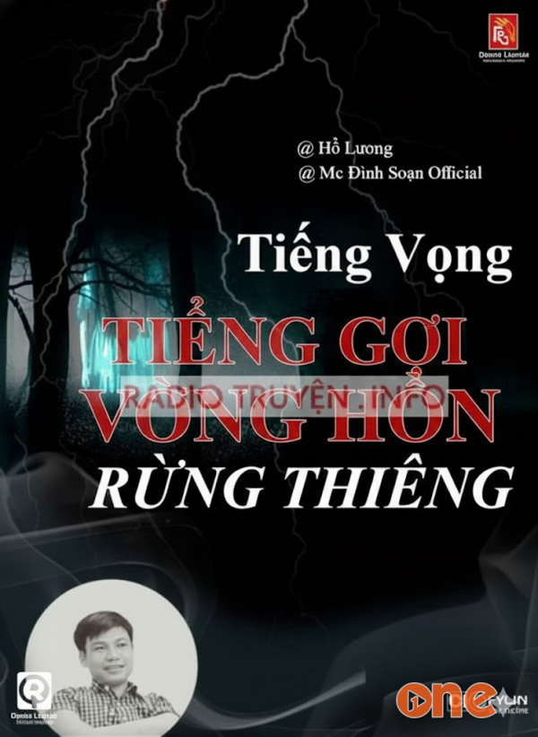 Tiếng Gọi Vong Hồn Nơi Rừng Thiêng - MC Đình Soạn
