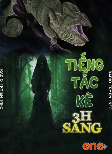 Tiếng Tắc Kè Lúc 3h Sáng