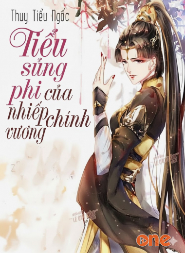 Tiểu Sủng Phi Của Nhiếp Chính Vương