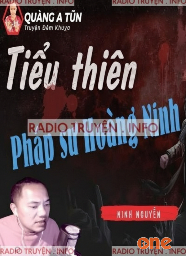 Tiểu Thiên Pháp Sư Hoàng Ninh - MC Quàng A Tũn