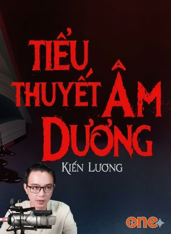 Tiểu Thuyết Âm Dương - MC Nguyễn Huy