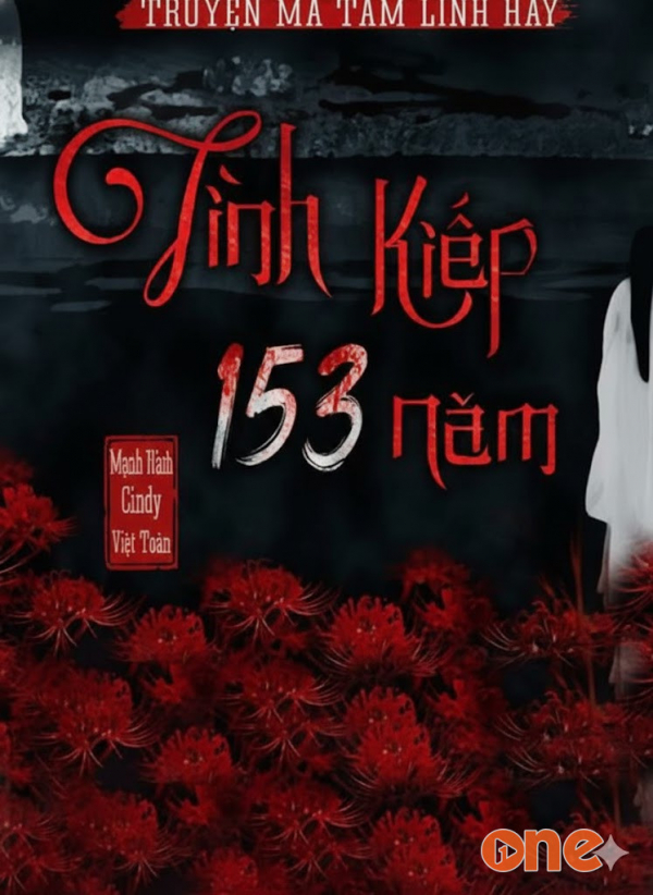 Tình Kiếp 153 Năm - MC Nguyễn Huy