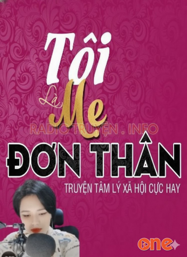 Tôi Là Mẹ Đơn Thân