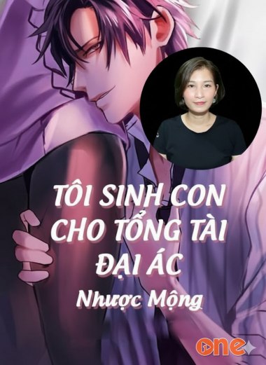 Tôi Sinh Con Cho Tổng Tài Đại Ác