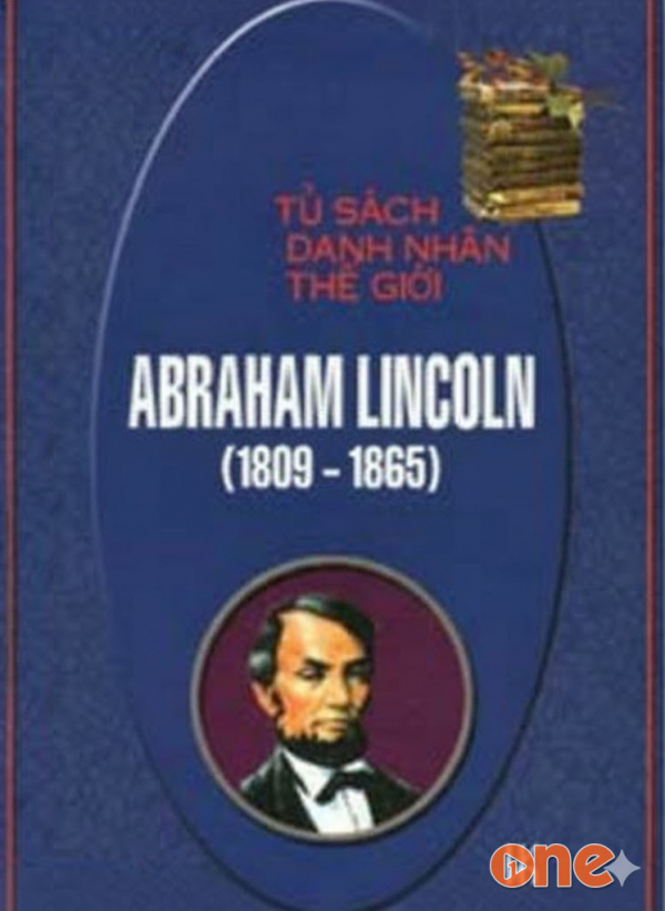 Tổng Thống Abraham Lincoln - Bạch Lý