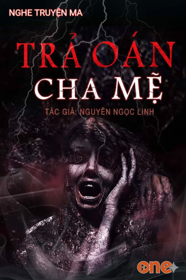 Trả Oán Cha Mẹ