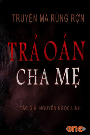 Trả Oán Cha Mẹ - MC Duy Thuận