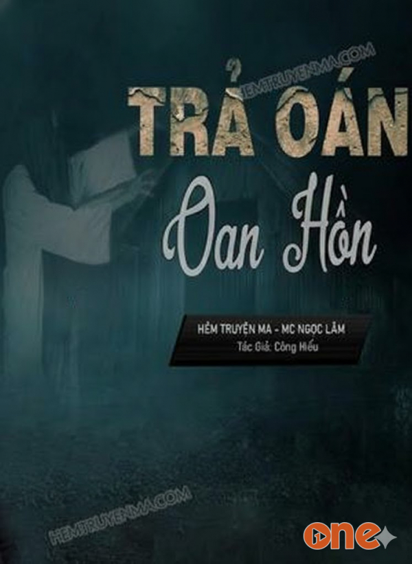 Trả Oán Oan Hồn - MC Ngọc Lâm