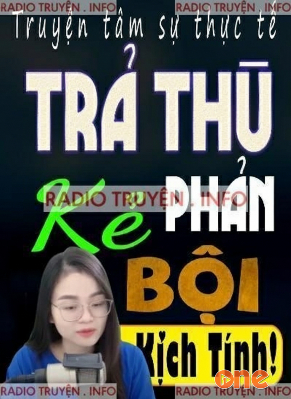 Trả Thù Kẻ Phản Bội - MC Thu Huệ