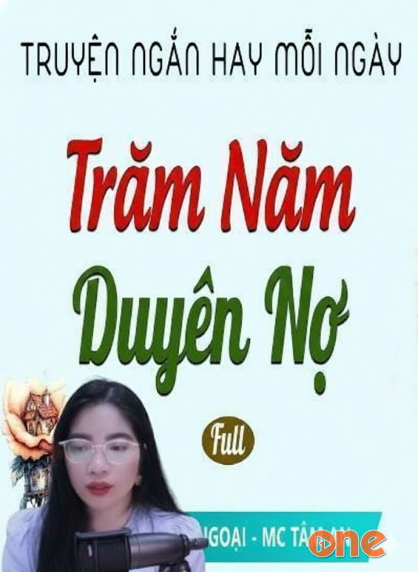 Trăm Năm Duyên Nợ - MC Tâm An