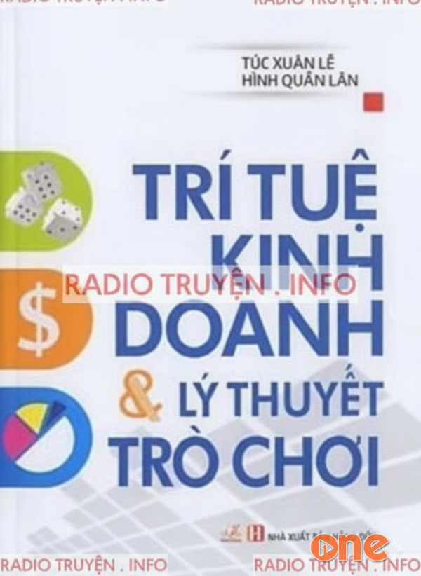 Trí Tuệ Kinh Doanh Và Lý Thuyết Trò Chơi - Túc Xuân Lễ