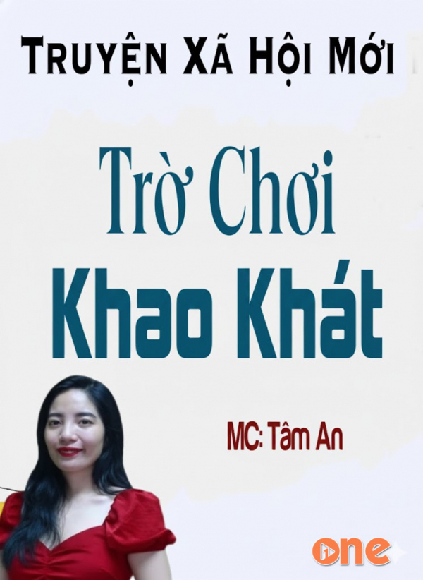 Trò Chơi Khao Khát - MC Tâm An