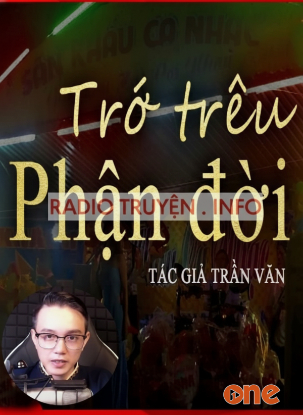 Trớ Trêu Phận Đời - MC Nguyễn Huy