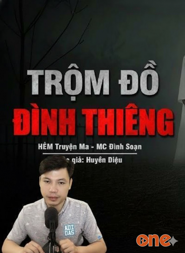 Trộm Đồ Đình Thiêng - MC Đình Soạn