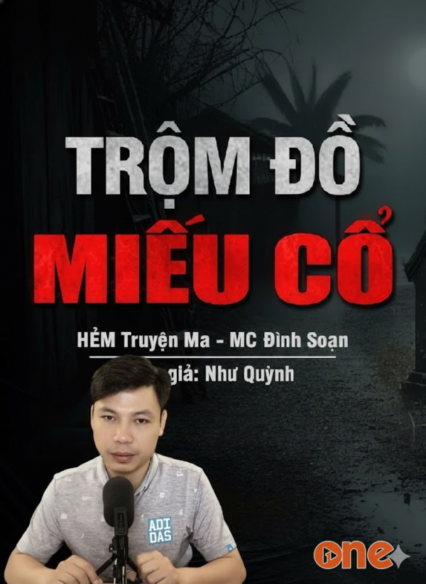 Trộm Đồ Miếu Cổ - MC Đình Soạn