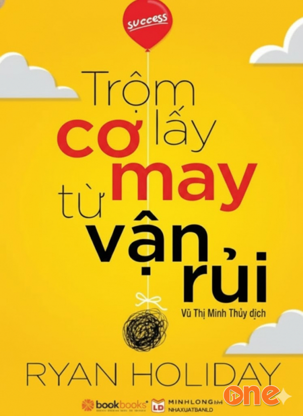 Trộm Lấy Cơ May Từ Vận Rủi - Tâm Hồn Của Sách