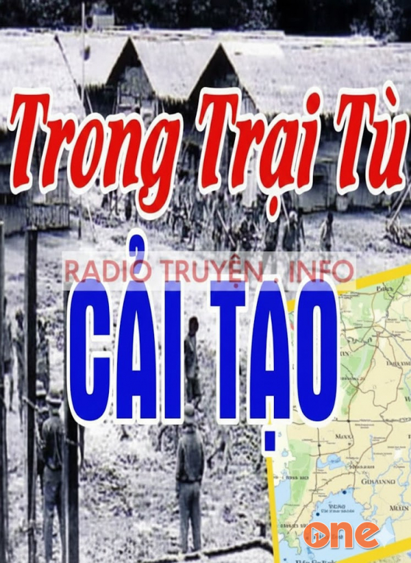 Trong Trại Tù Cải Tạo - Nguyễn Tài