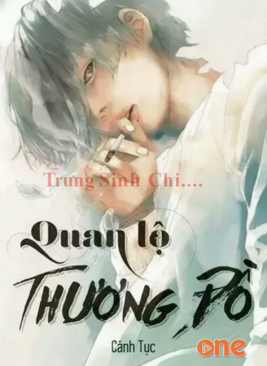 Trùng Sinh Chi Quan Lộ Thương Đồ