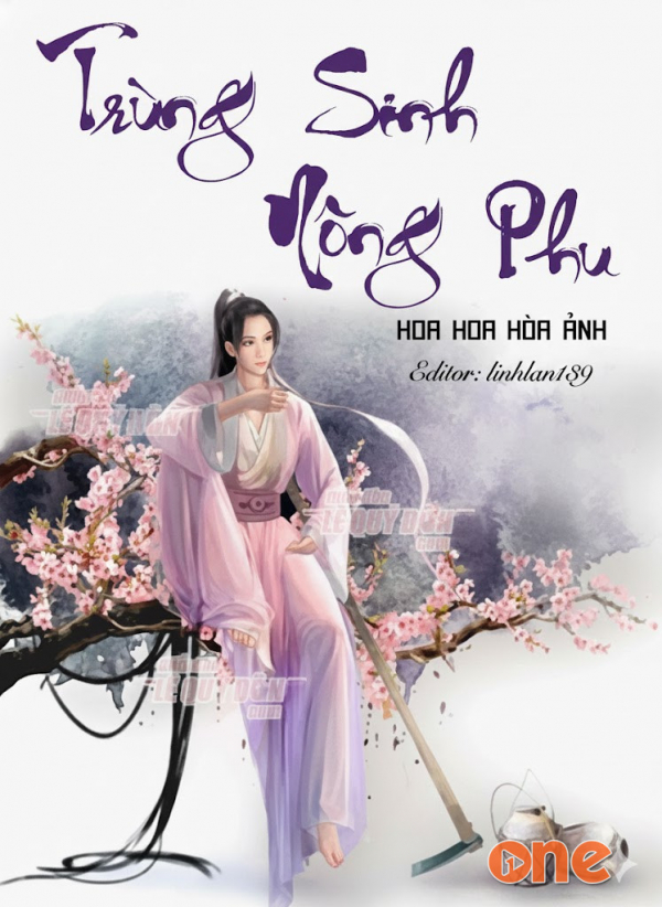 Trùng Sinh Nông Phu - Hoa Hoa Hòa Ảnh
