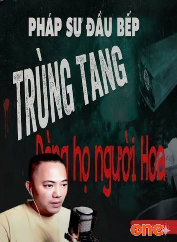 Trùng Tang Dòng Họ Người Hoa - MC Quàng A Tũn