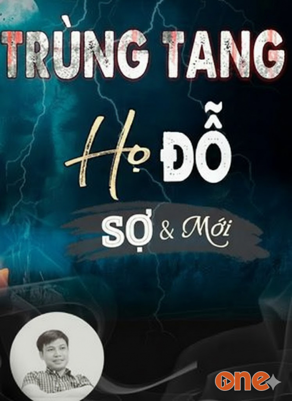 Trùng Tang Họ Đỗ - MC Đình Soạn