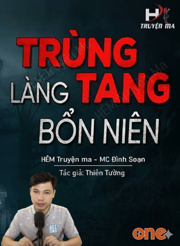 Trùng Tang Làng Bổn Niên - MC Đình Soạn