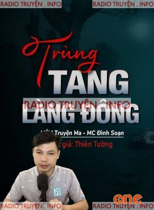 Trùng Tang Làng Đông - MC Đình Soạn