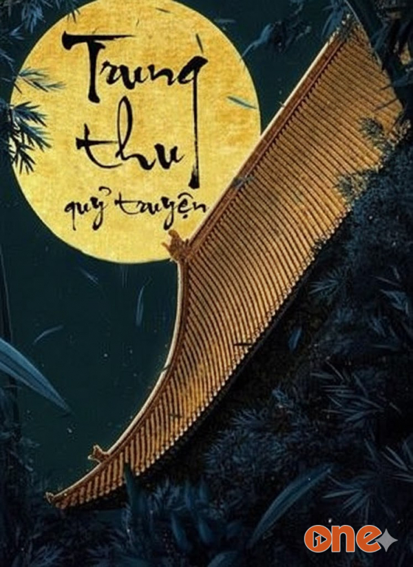 Trung Thu Quỷ Truyện - MC Nguyễn Huy