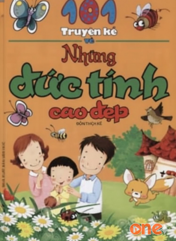 Truyện Kể Về Những Đức Tính Cao Đẹp - Hoàng Anh