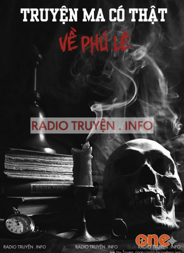 Truyện Ma Có Thật Về Phú Lê - MC Đình Soạn