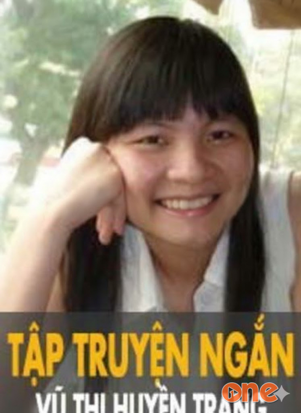 Truyện Ngắn Vũ Thị Huyền Trang - Anh Khôi